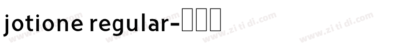 jotione regular字体转换